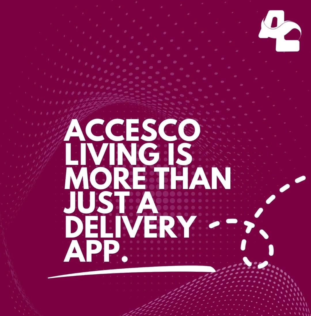 Accesco Living is more than just a delivery app