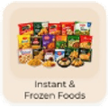 Instant & Frozen Foods